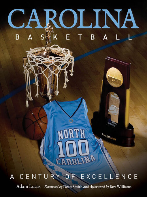 Title details for Carolina Basketball by Adam Lucas - Available